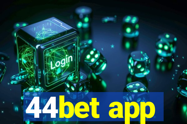 44bet app